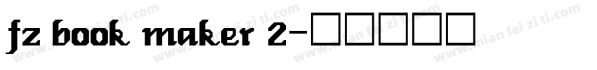 fz book maker 2字体转换
